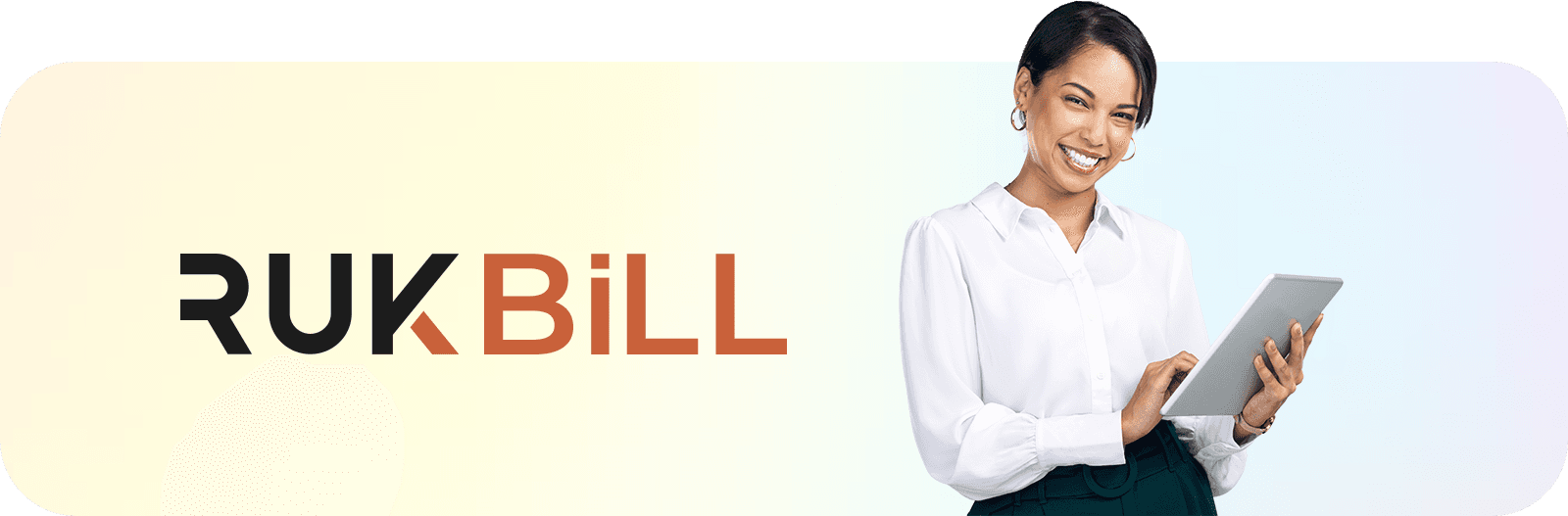 RUK BiLL